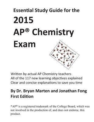 Essential Study Guide for the 2015 AP(R) Chemistry Exam by Marten, Bryan