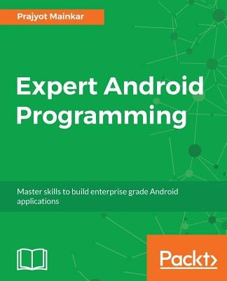 Expert Android Programming by Mainkar, Prajyot