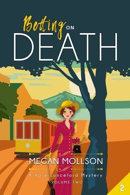 Betting on Death: A Cozy Mystery by Mollson, Megan