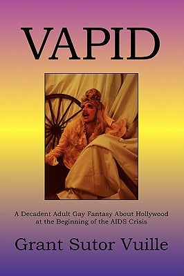 Vapid by Vuille, Grant Sutor