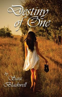 Destiny of One by Blackwell, Sara