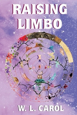 Raising Limbo by Carol, W. L.