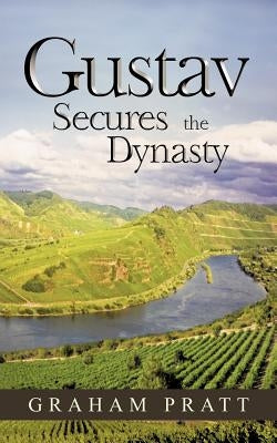 Gustav Secures the Dynasty by Pratt, Graham