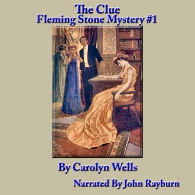 The Clue by Wells, Carolyn