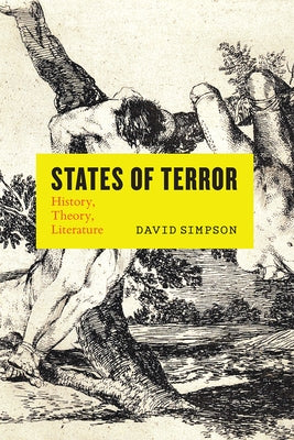 States of Terror: History, Theory, Literature by Simpson, David