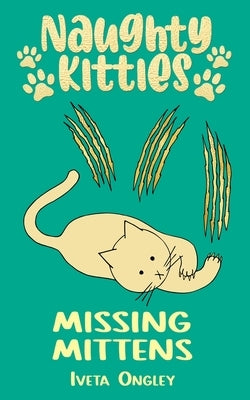 Missing Mittens by Ongley, Iveta