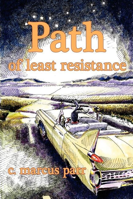 Path of Least Resistance by Parr, Marcus C.