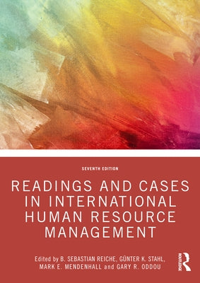 Readings and Cases in International Human Resource Management by Reiche, Sebastian B.