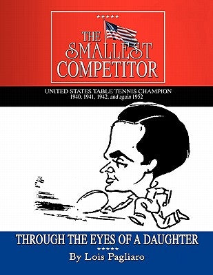 The Smallest Competitor by Pagliaro, Lois