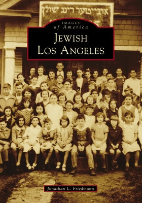 Jewish Los Angeles by Friedmann, Jonathan L.