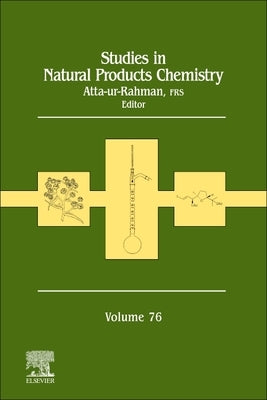Studies in Natural Product Chemistry: Volume 76 by Rahman, Atta-Ur