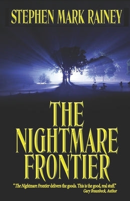 The Nightmare Frontier by Stephen Mark Rainey
