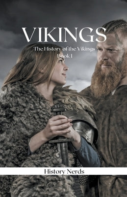 Vikings by Nerds, History