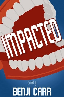 Impacted by Carr, Benji