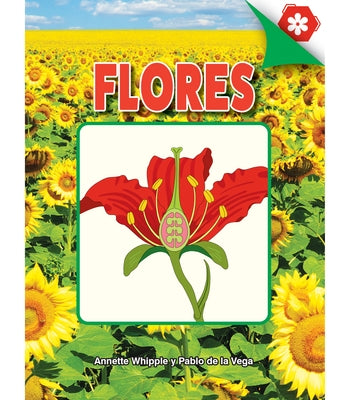Flores: Flowers by Whipple, Annette