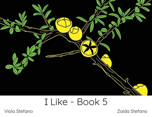 I Like - Book 5: VI by Stefano, Zaida