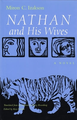Nathan and His Wives by Izakson, Miron C.