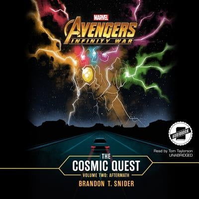 Marvel's Avengers: Infinity War: The Cosmic Quest, Vol. 2: Aftermath by Snider, Brandon T.