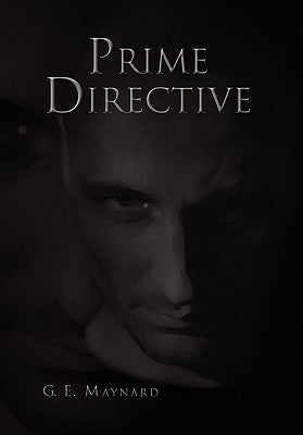 Prime Directive by Maynard, Gale