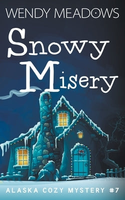 Snowy Misery by Meadows, Wendy