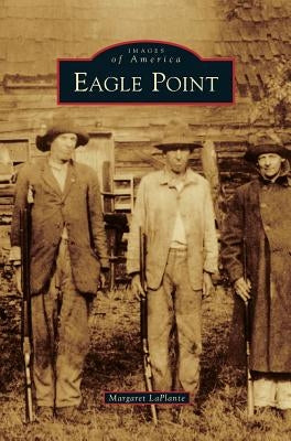 Eagle Point by Laplante, Margaret