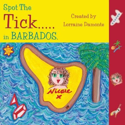 Spot the Tick..... in Barbados by Damonte, Lorraine