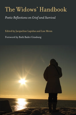The Widows' Handbook: Poetic Reflections on Grief and Survival by Lapidus