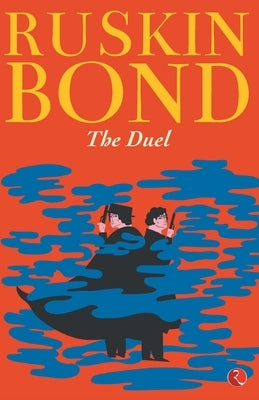 The Duel by Bond, Ruskin