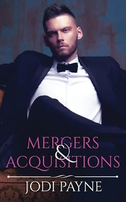Mergers & Acquisitions by Payne, Jodi