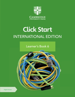 Click Start International Edition Learner's Book 6 with Digital Access (1 Year) by Virmani, Anjana