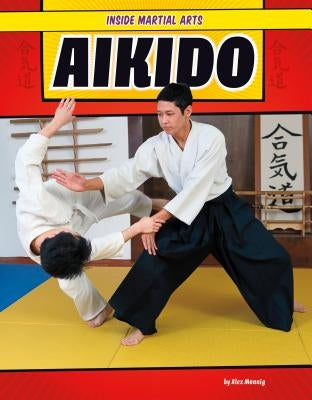 Aikido by Monnig, Alex