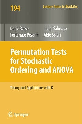 Permutation Tests for Stochastic Ordering and ANOVA: Theory and Applications with R by Basso, Dario