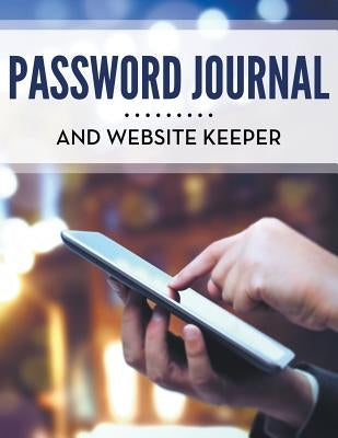 Password Journal and Website Keeper by Speedy Publishing LLC