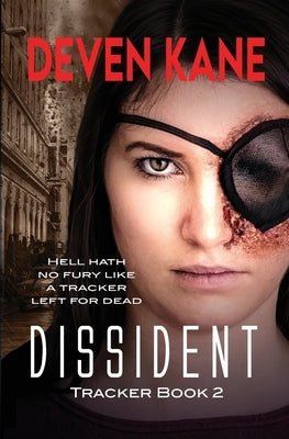 Dissident by Kane, Deven