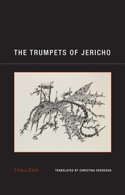 The Trumpets of Jericho by Zürn, Unica