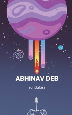 Sandglass by Deb, Abhinav