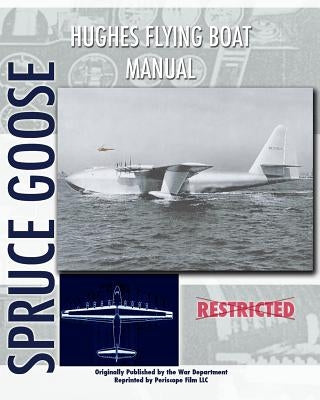 Hughes Flying Boat Manual by Company, Hughes Tool