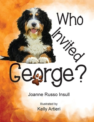Who Invited George? by Insull, Joanne Russo