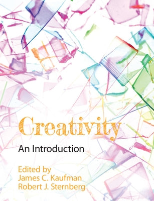 Creativity: An Introduction by Kaufman, James C.