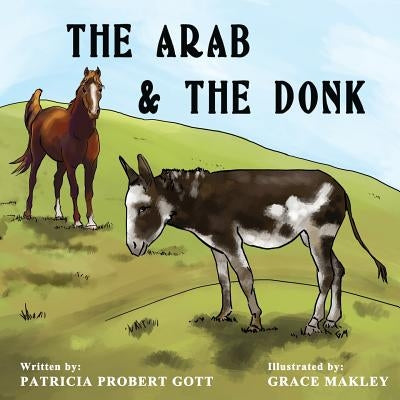 The Arab & the Donk by Makley, Grace