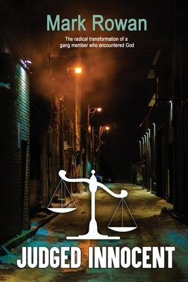 Judged Innocent by Rowan, Mark