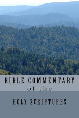 Bible Commentary of The Holy Scriptures in English by Vincent Jr, Rabon