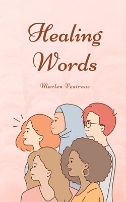 Healing Words by Vesiroos, Marlen