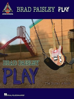 Brad Paisley - Play: The Guitar Album by Paisley, Brad