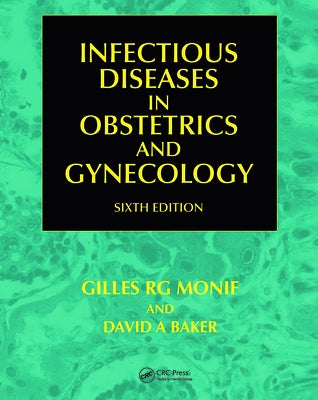 Infectious Diseases in Obstetrics and Gynecology by Sebastian, Faro