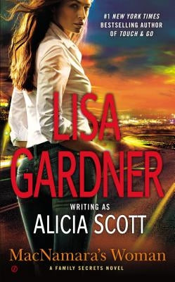 Macnamara's Woman: A Family Secrets Novel by Gardner, Lisa
