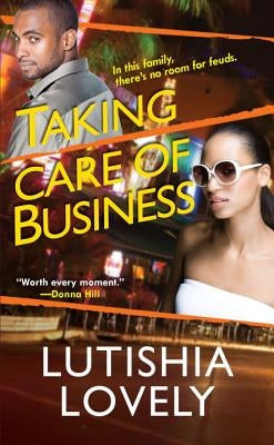 Taking Care of Business by Lovely, Lutishia