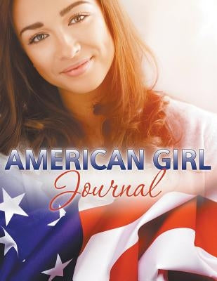 American Girl Journal by Speedy Publishing LLC