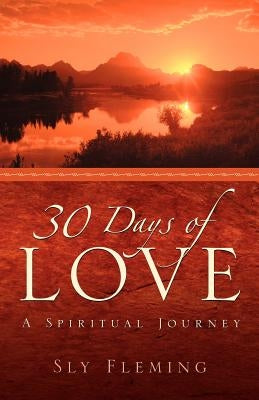 30 Days Of Love by Fleming, Sly