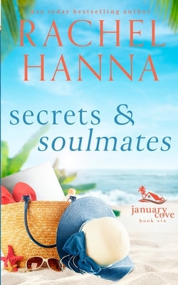 Secrets & Soulmates by Hanna, Rachel